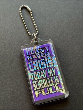 Purple No Time For A Crisis Holographi Keychain |  90s Y2K Trinkets